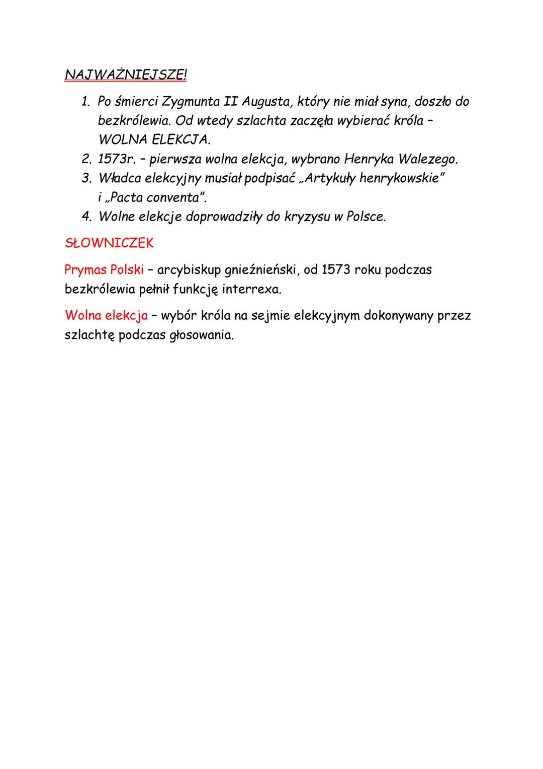 Temat: Pierwsza wolna elekcja.
1572r. śmierć Zygmunta II Augusta
Okres bezkrólewia - czas między śmiercią króla a wyboru nowego
władcy i uko