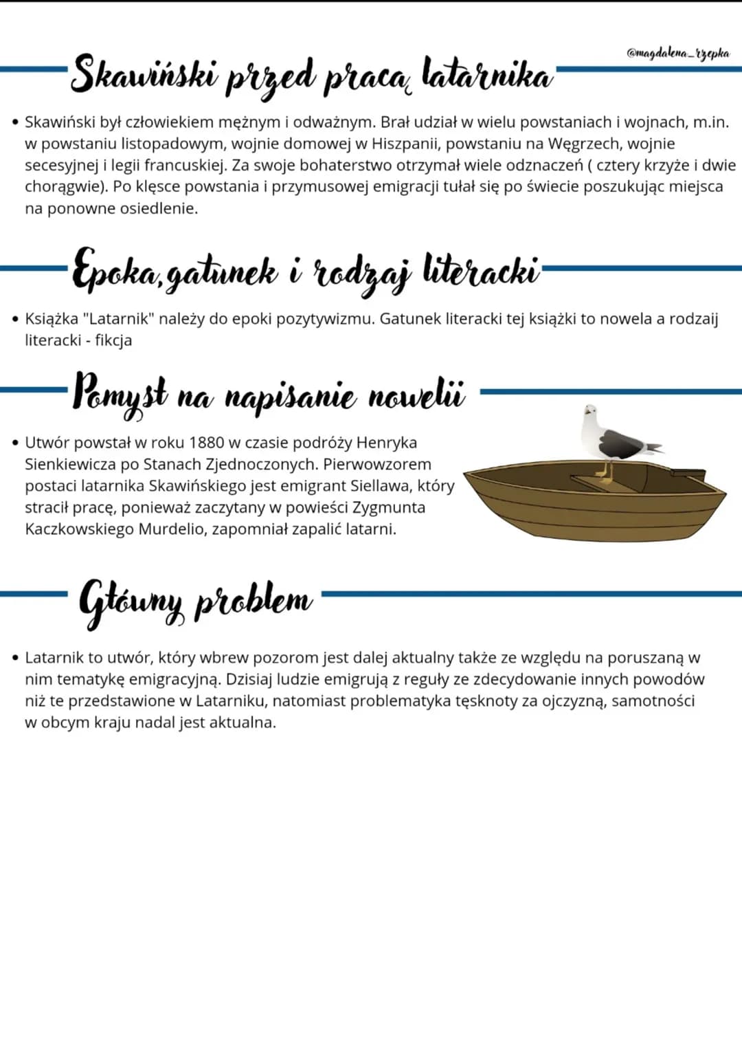 # Skawiński przed pracą latarnika@magdalena_rzepka
* Skawiński był człowiekiem mężnym i odważnym. Brał udział w wielu powstaniach i wojnach,