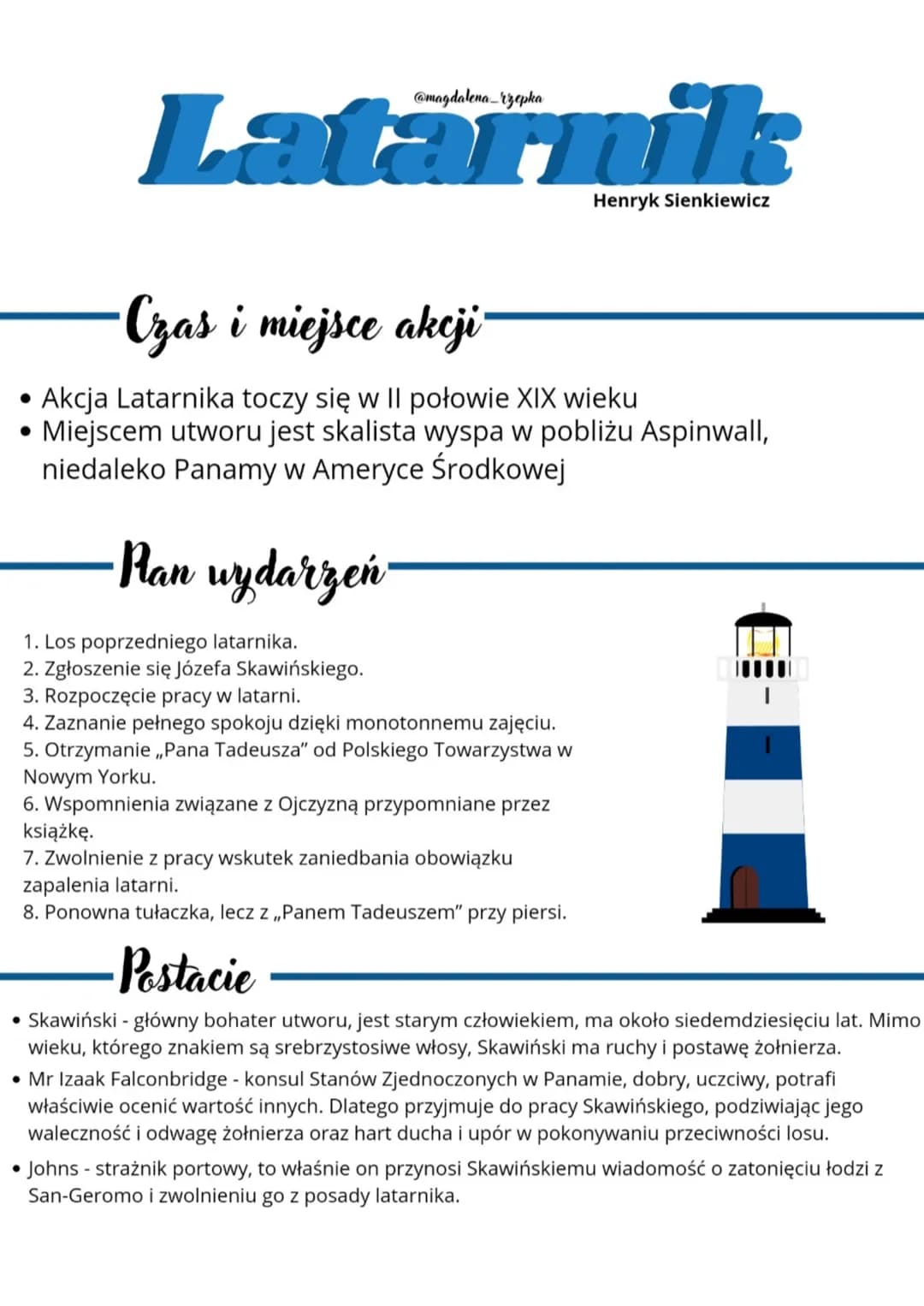 # Skawiński przed pracą latarnika@magdalena_rzepka
* Skawiński był człowiekiem mężnym i odważnym. Brał udział w wielu powstaniach i wojnach,