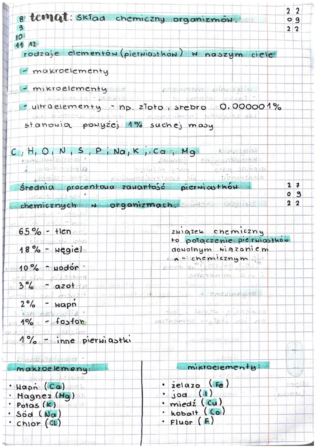 # 8 temat: Sklad chemiczny organizmów.
# 9
# 101
# 41 42
rodzaje elementón (pierwiastków) w naszym ciele
- makroelementy.
mikroelementy
- ul