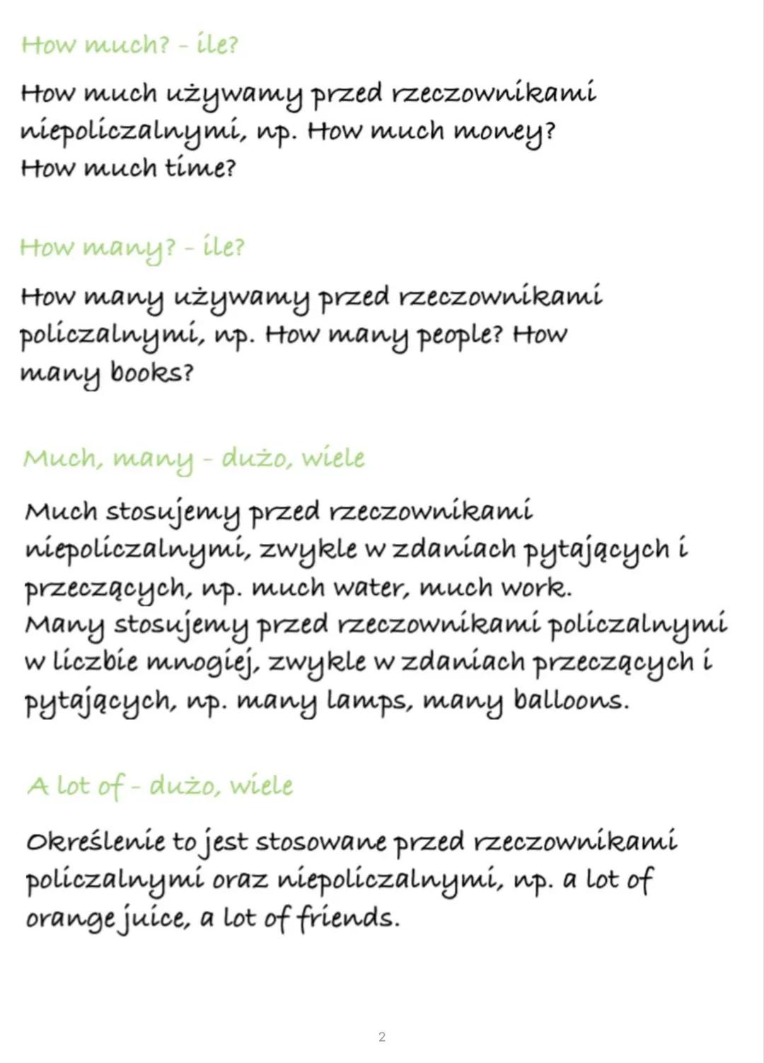 Rzeczowniki policzalne
i niepoliczalne
Jak nazwa wskazuje, rzeczowniki policzalne to takie,
które można policzyć. Rzeczowniki niepoliczalne