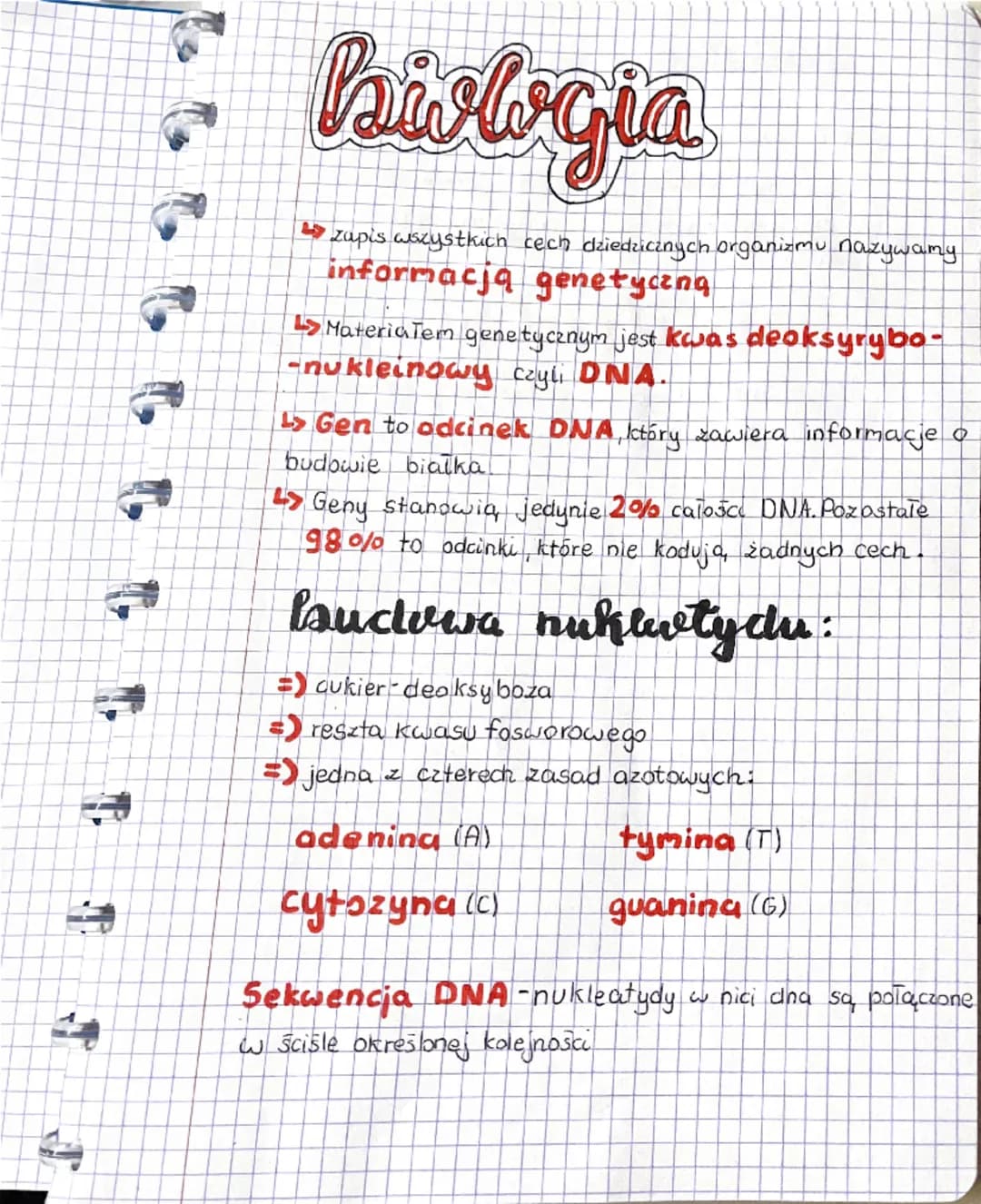 # biologia
- zapis wszystkich cech dziedzicznych organizmu nazywamy informacją genetyczną
- Materiałem genetycznym jest kwas deoksyrybo-nukl