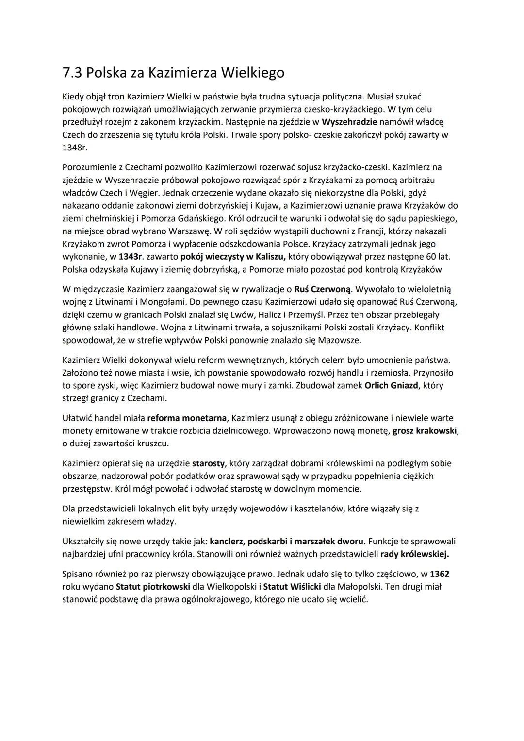 7.3 Polska za Kazimierza Wielkiego
Kiedy objął tron Kazimierz Wielki w państwie była trudna sytuacja polityczna. Musiał szukać
pokojowych ro