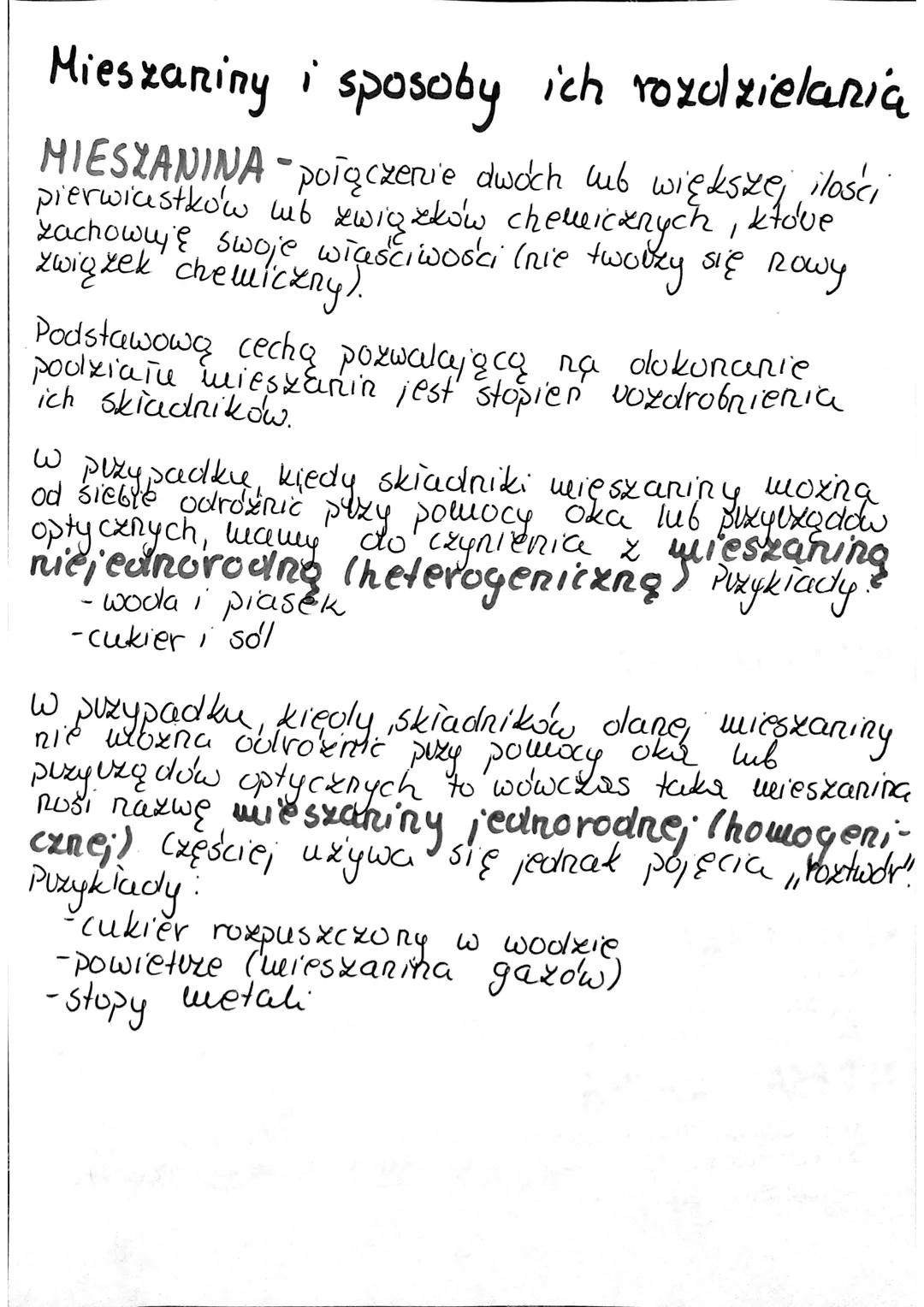 i sposoby ich rozdzielania
Mieszaniny
MIESZANINA - połączenie dwóch lub większej ilości
pierwiastków lub związków chemicznych, któve
zachowu