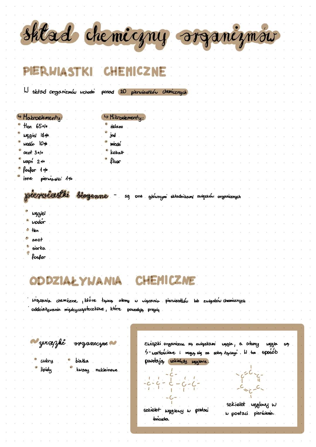 skład chemiczng organizmow
PIERWIASTKI CHEMICZNE
W skład organizmów wchodzi
↳ Makroelementy:
• Hen 65°1
wegiel 18 0%.
wodór 10%
ocot 30/0
wa