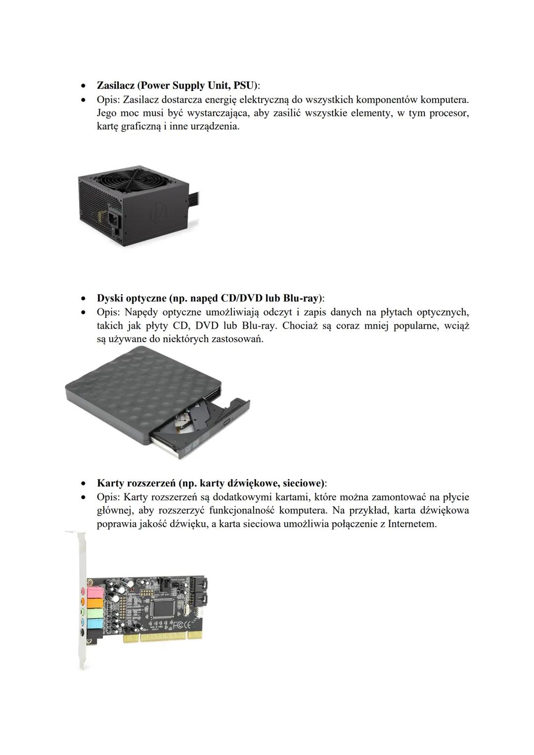 Wnętrze Komputera:
Płyta główna (Motherboard):
Opis: Płyta główna jest centralnym elementem komputera, na której znajdują
się gniazda i złąc