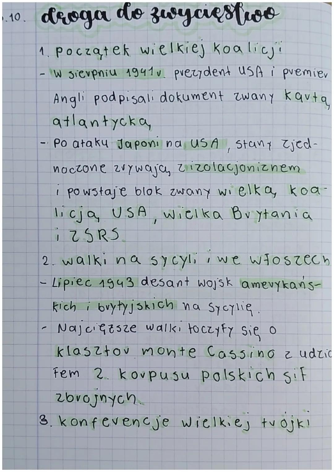 1.10. droga do zwycięstwo
1. Początek wielkiej koalicji
- W sierpniu 1941v prezydent USA i premier
Angli podpisali dokument zwany kartą
atla