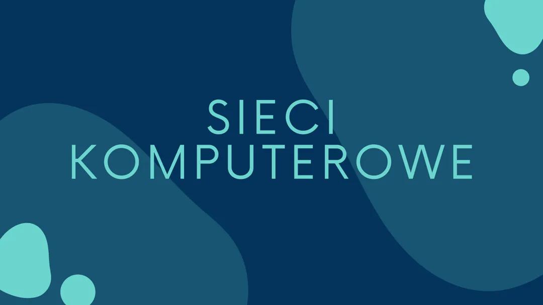 Sieci komputerowe