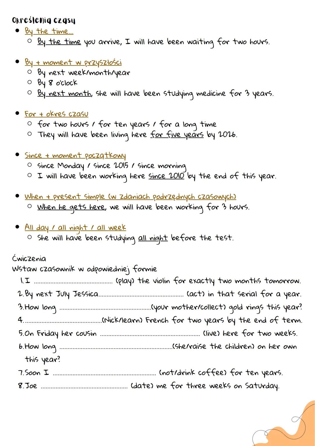 Future Perfect Continuous
(czas przyszły ciągły dokonany)
* Tego czasu używamy, gdy mówimy o czynnościach lub stanach, które już
trwają, al