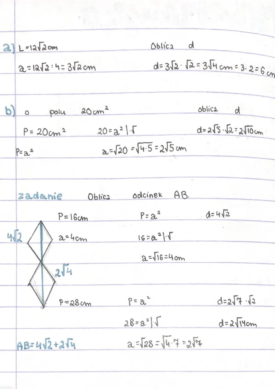 manyza
Inzegalna Quadraty 3
np.
a²+ a²=d²
Oblicz
zadanie
2a²=d²1.5
d= a√2
b) 4√2
przekątna
a) 6cm
d=6√21:√2
d=6um
α= 4√²2 √2
d = 4√4=4-2=8cm