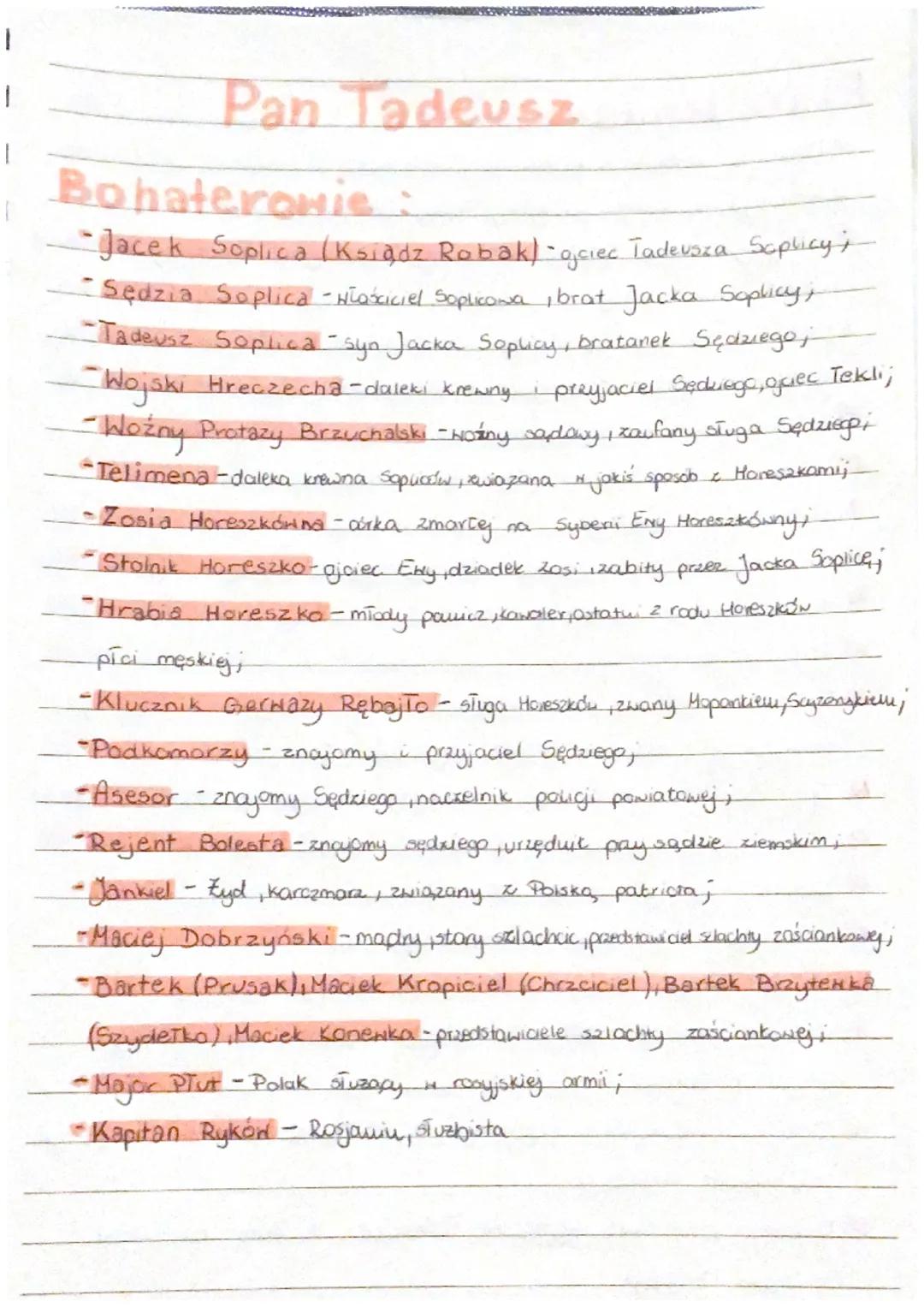 # Pan Tadeusz
Bohaterowie :
- Jacek Soplica (Ksiądz Robak) - gjciec Tadeusza Soplicy;
- Sędzia Soplica - Hłaściciel Soplicama, brat Jacka