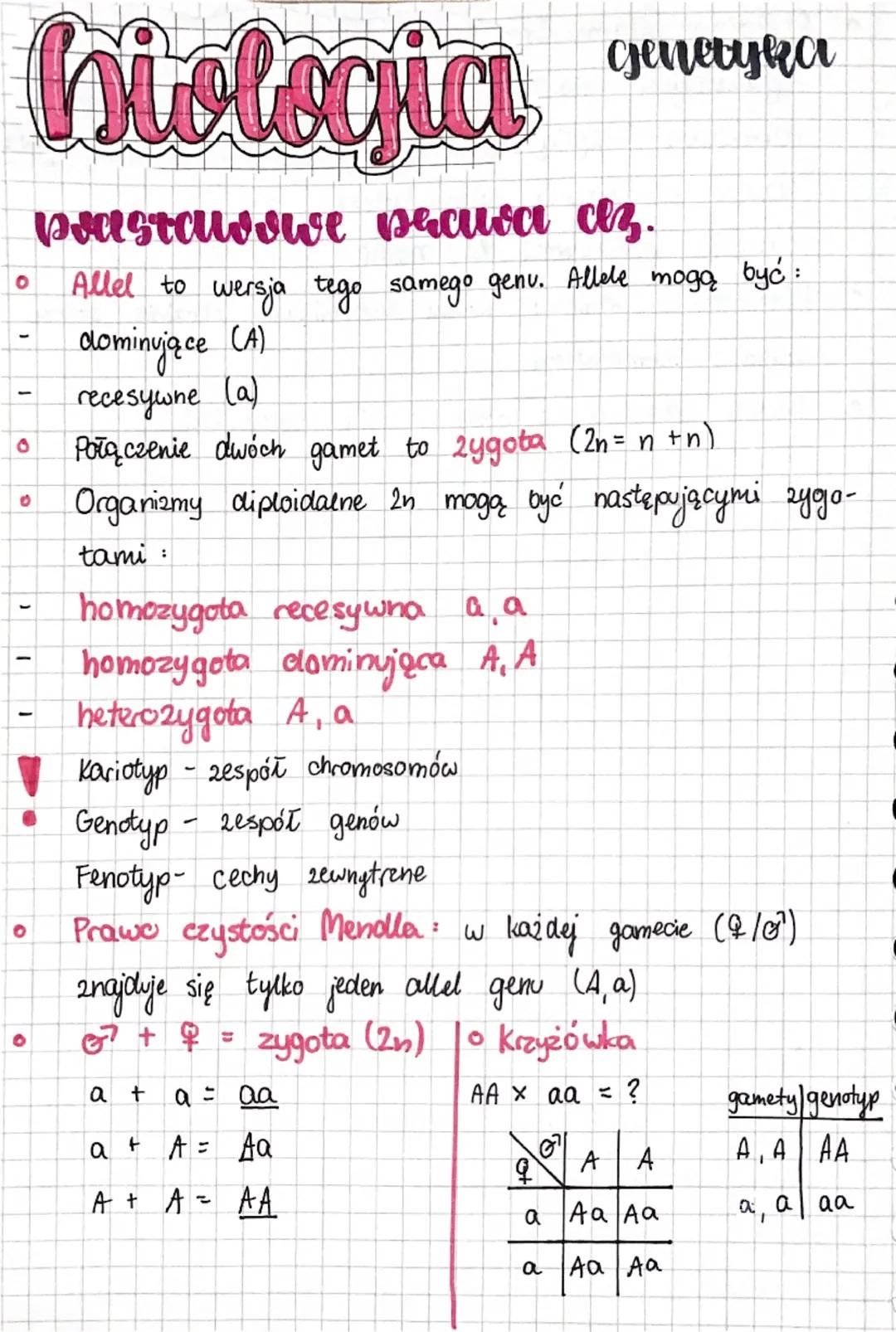 # Diologia
genetyka
prastausowe pecusa ез.
0 Allel to wersja tego samego genu. Allele mogą być:
- dominujące (A)
- recesywne (a)
0 Połą