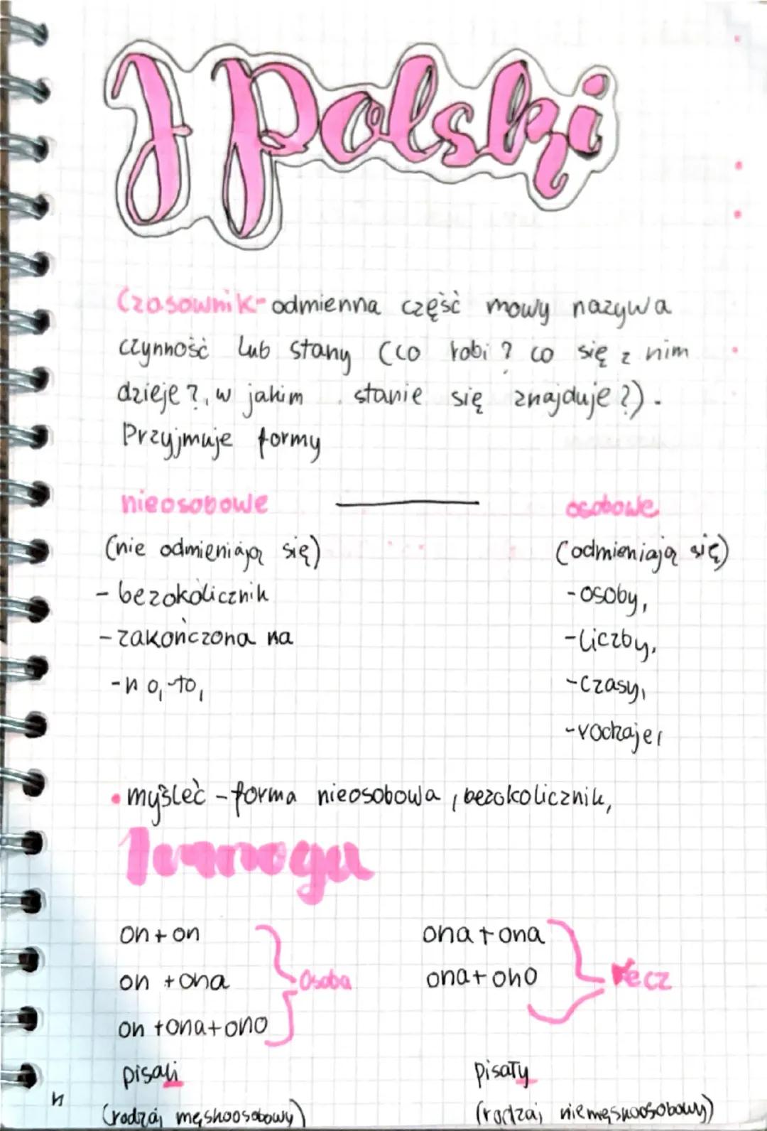 F
J Polski
Czasownik odmienna część mowy nazywa
Czynność lub stany (co robi? co się z nim
stanie się znajduje?).
dzieje?, w jakim
Przyjmuje